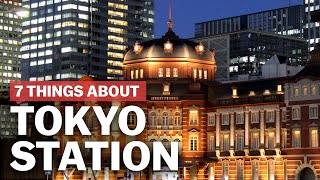 7 Things to know about Tokyo Station  japanguidecom [upl. by Becki]