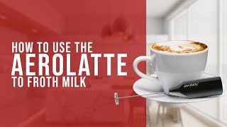 How To Use the AeroLatte To Froth Milk [upl. by Oicapot]