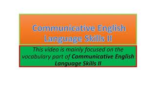 Communicative English Language Skills II vocabulary part one [upl. by Zwick]