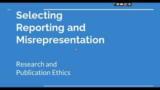 Selective Reporting and Misrepresentation of data Research and Publication ethics Phd coursework [upl. by Airda756]