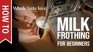 How To Milk Frothing for Beginners 5 Tips [upl. by Rebecka]